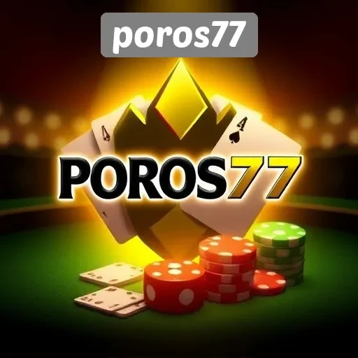 Keamanan dan Kenyamanan Bermain di Poros77