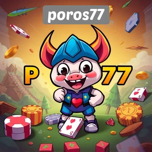 Poros77 Platform Game Terpercaya di Indonesia
